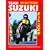 Team Suzuki: A Definitive Analysis of the Factory's Roadracing Motorcycles