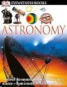 Astronomy (DK Eyewitness Books)