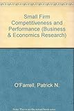 Small firm competitiveness and performance