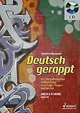 Produkt-Bild: Deutsch gerappt: Acht deutschsprachige HipHop-Songs zum Singen, Rappen und Spielen. Zeitschriften-Sonderheft mit CD
