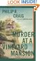 Murder at a Vineyard Mansion: A Martha's Vineyard Mystery