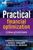Practical financial optimization : a library of GAMS models