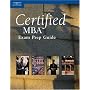 Certified MBA Exam Prep Guide