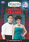 Wizards of Waverly Place Super Special: Once Upon a Vampire