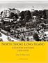 North Shore Long Island: Country Houses, 1890-1950
