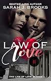 The Law Of Love: Law Number Two (The Law Of Love Series Book 2)