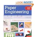 Paper Engineering: 3-D Design Techniques for a 2-D Material