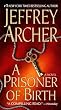 A Prisoner of Birth A Prisoner of Birth