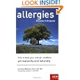 Allergies: Disease in Disguise : How to Heal Your Allergic... by Carolee Bateson-Koch