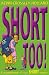 Short Too! A second Book of Very Short Stories