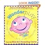 Wonderplay: Interactive and Developmental Games, Crafts, and Creative Activities for Infants, Toddlers and Preschoolers