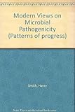 Modern views on microbial pathogenicity