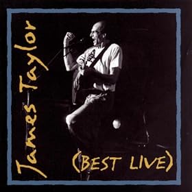 James Taylor - Best Live