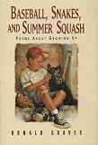 Buy : Baseball, Snakes, & Summer Squash