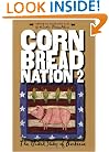 Cornbread Nation 2: The United States of Barbecue (Cornbread Nation: Best of Southern Food Writing)