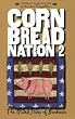 Cornbread Nation 2: The United States of Barbecue (Cornbread Nation: Best of Southern Food Writing)