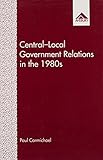 Central-local government relations in the 1980s : Glasgow and Liverpool compared