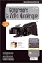Comprendre la video numerique, deuxi�me �dition