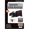 Comprendre la video numerique, deuxi�me �dition