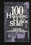 100 Hair Raising Little Horror Stories