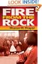 Fire From the Rock
