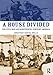 A House Divided: The Civil War and Nineteenth-Century America