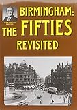 Birmingham: the fifties revisited