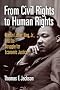 From Civil Rights to Human Rights: Martin Luther King, Jr., and the Struggle for Economic Justice (Politics & Culture in Modern America)