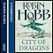 City of Dragons: The Rain Wild Chronicles, Book 3