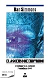 El Ascenso de Endymion = The Rise of Endymion (Zeta Ciencia Ficcion)