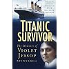 Titanic Survivor: The Memoirs of Violet Jessop Stewardess