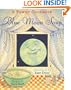 Blue Moon Soup: A Family Cookbook