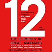12: The Elements of Great Managing | [Rodd Wagner, James K. Harter]