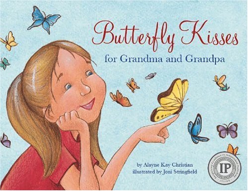Butterfly Kisses for Grandma and Grandpa