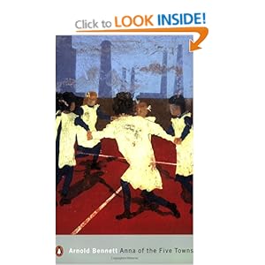 Anna of the Five Towns - Arnold Bennett