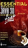 Book: Essential Java 3d Fast Essential Java 3d Fast