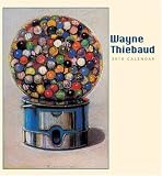 Wayne Thiebaud 2010 Calendar