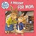 A Present for Mom (Peter Rabbit Animation)