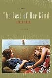 The Last of Her Kind: A Novel
