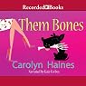 Them Bones