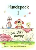 Hundepack 1 (Die drei Hunde)