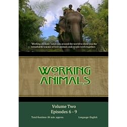 WORKING ANIMALS: Volume Two