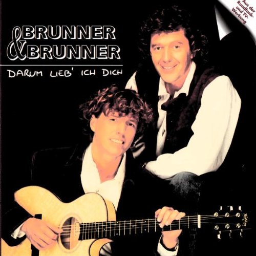 Brunner & Brunner - Darum lieb