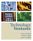 Technology Ventures: From Idea to Enterprise