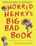 Horrid Henry's Big Bad Book