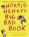 Horrid Henry's Big Bad Book: Ten Favourite Stories - and more!