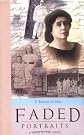 Faded Portraits (Library of the Indies)