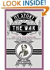 My Story Of The War: The Civil War Memoirs Of The Famous Nurse, Relief Organizer, And Suffragette