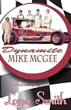 Dynamite Mike McGee * A Double Edge Press Selection *