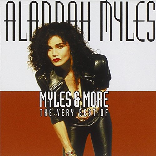 Alannah Myles - Myles & More: The Very Best of - Zortam Music